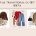 Stylish Transition Outfits to Ease Into Fall